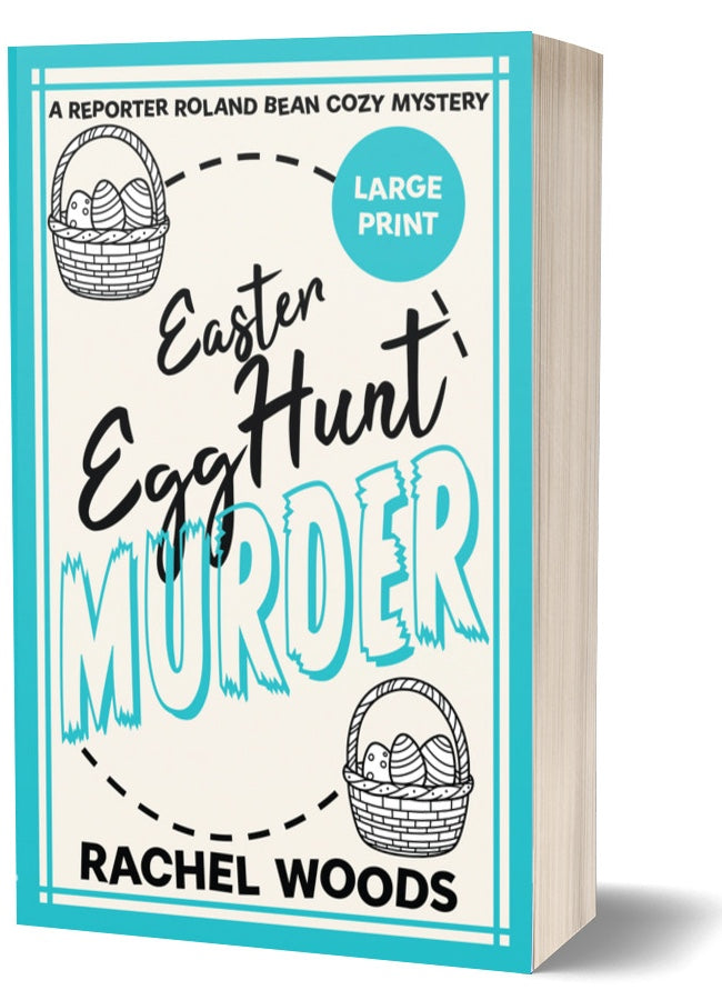 Easter Egg Hunt Murder (Large Print Edition)